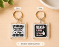 Stressed, Blessed & K-Pop Obsessed keychain